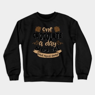 Chocolate Funny food Crewneck Sweatshirt